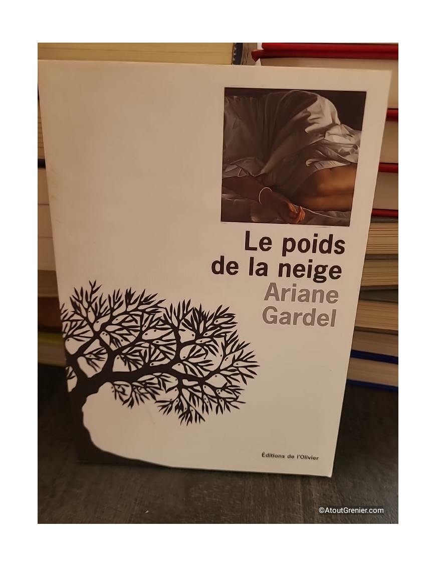 Le Poids de la neige - Ariane Gardel
