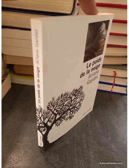 Le Poids de la neige - Ariane Gardel