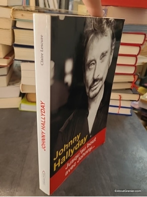 Johnny Hallyday - Jusqu'au bout avec Johnny... - Claire Lescure