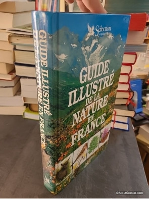 Guide illustré de la nature en France - Bertrand Gauvrit et Emilia Gavazzi