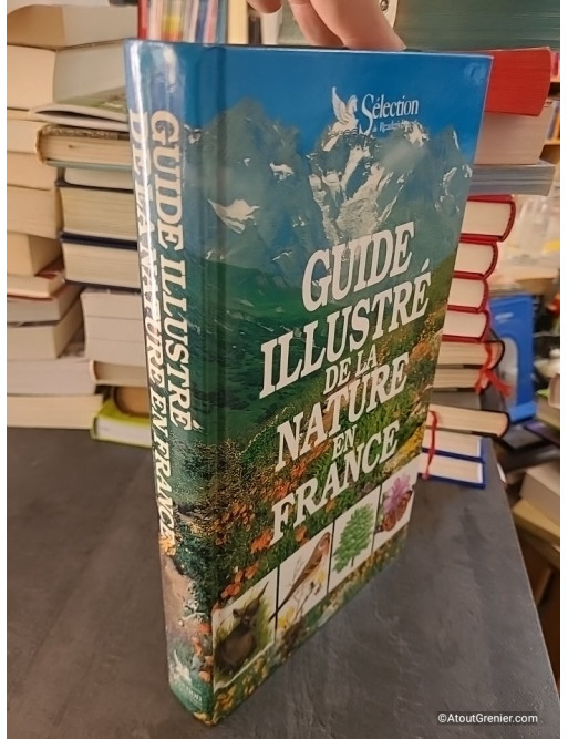 Guide illustré de la nature en France - Bertrand Gauvrit et Emilia Gavazzi