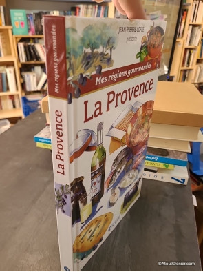Mes régions gourmandes - La Provence - Jean-Pierre Coffe