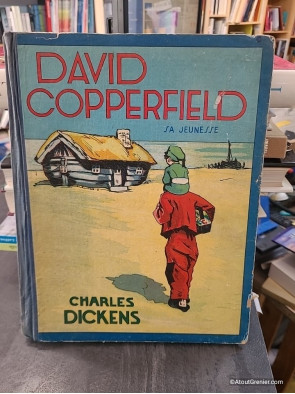 David Copperfield, sa jeunesse - Charles Dickens