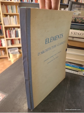 Eléments d'architecture classique / parallèle d'ordres grecs