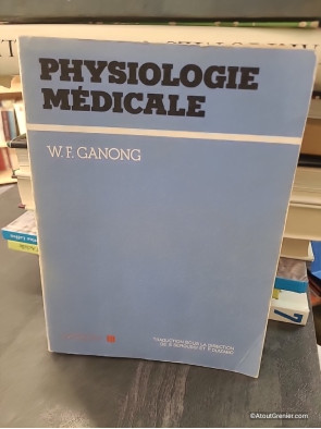 Physiologie médicale - William F. Ganong