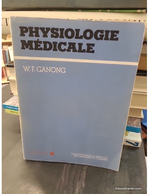 Physiologie médicale - William F. Ganong