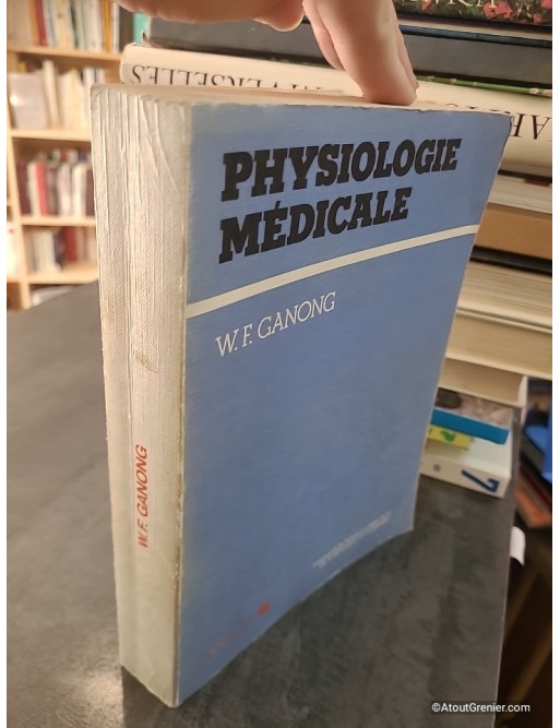 Physiologie médicale - William F. Ganong
