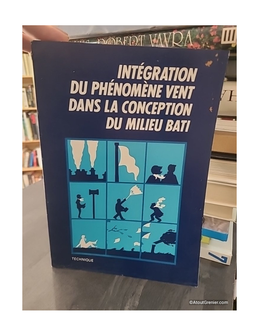 Intégration du phénomène vent dans la conception du milieu bâti - Jacques Gandemer, Alain Guyot