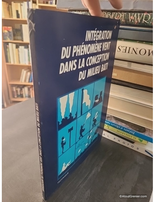 Intégration du phénomène vent dans la conception du milieu bâti - Jacques Gandemer, Alain Guyot