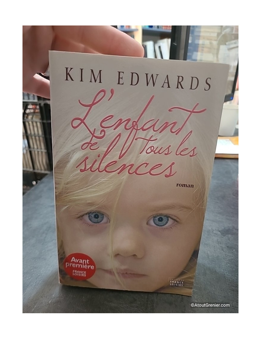 L'enfant de tous les silences - Kim Edwards