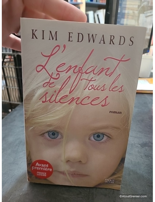 L'enfant de tous les silences - Kim Edwards