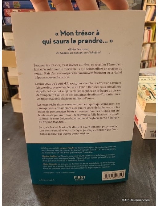 La Véritable Histoire des Trésors de France - Entre mythes et réalités de Marion Godfroy