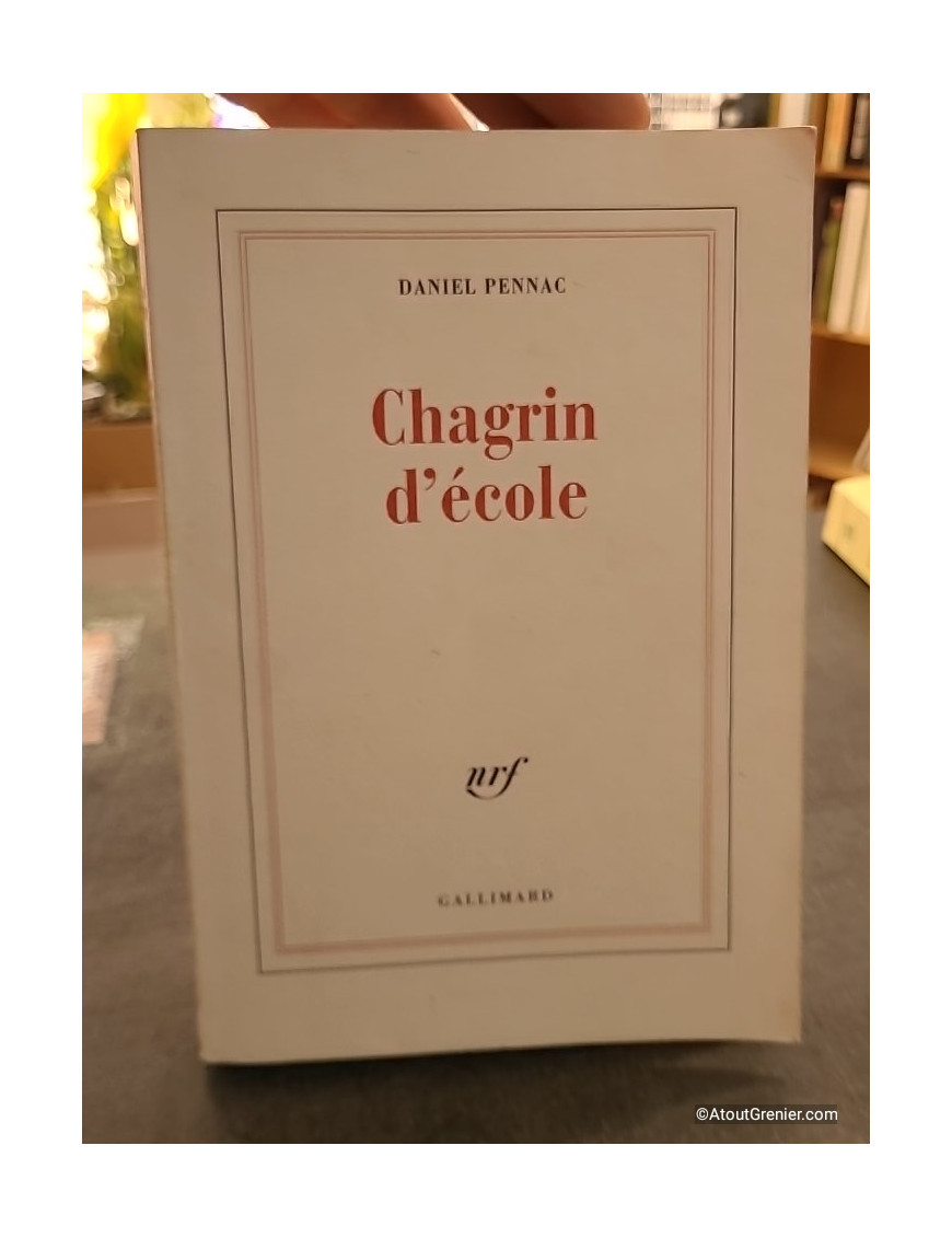Chagrin d'école - Prix Renaudot 2007 de Daniel Pennac
