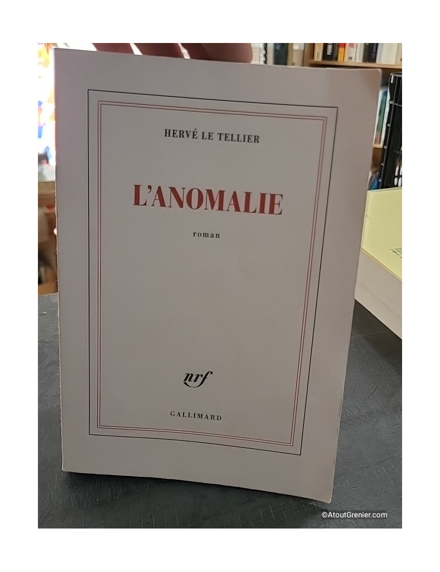 L’anomalie - Prix Goncourt 2020 de Hervé Le Tellier