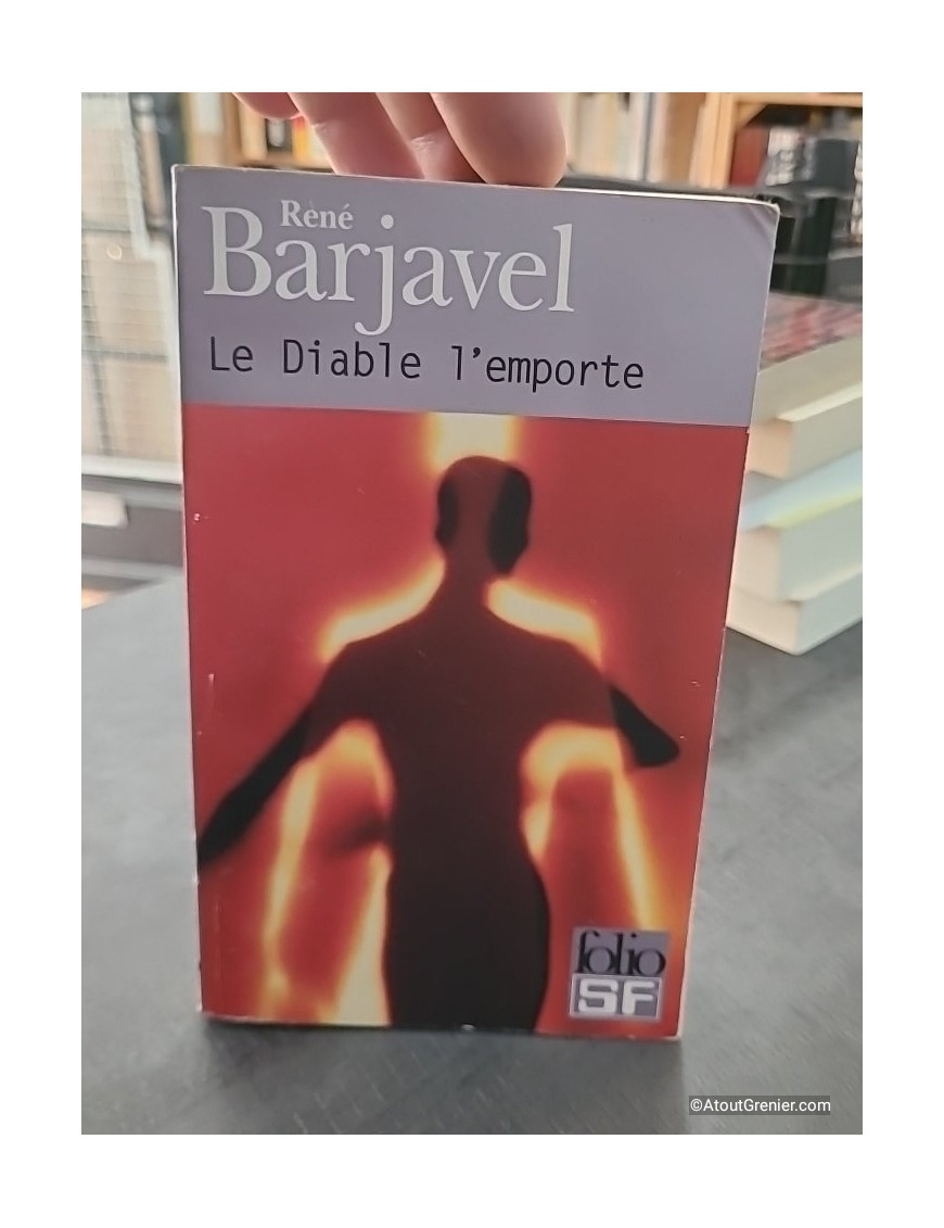 Le Diable l'emporte - Roman extraordinaire de René Barjavel