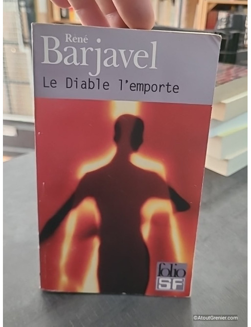 Le Diable l'emporte - Roman extraordinaire de René Barjavel