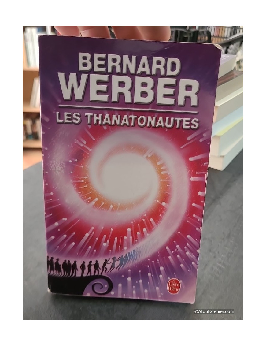 Les Thanatonautes de Bernard Werber