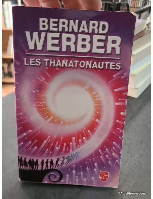 Les Thanatonautes de Bernard Werber