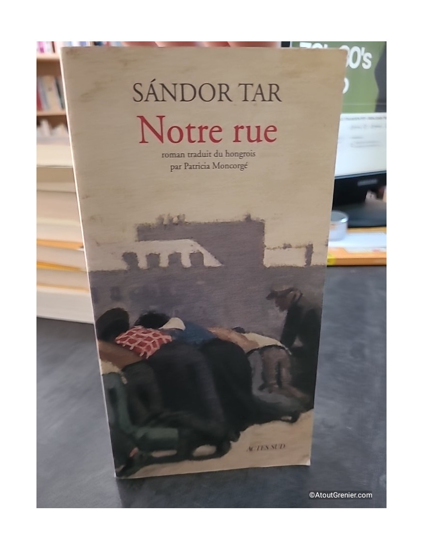 Notre rue de Sándor Tar