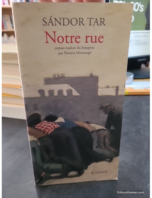 Notre rue de Sándor Tar