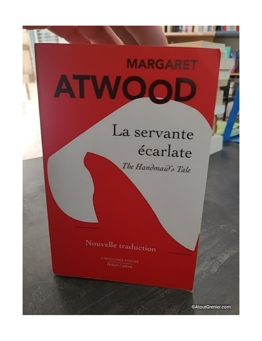 La Servante écarlate - Nouvelle traduction de Margaret Atwood