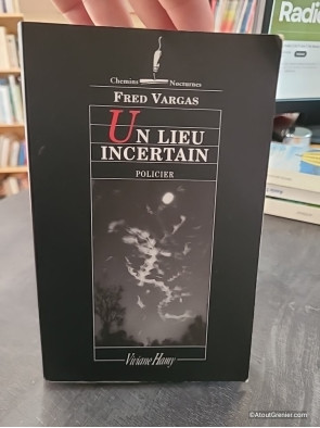 Un lieu incertain de Fred Vargas