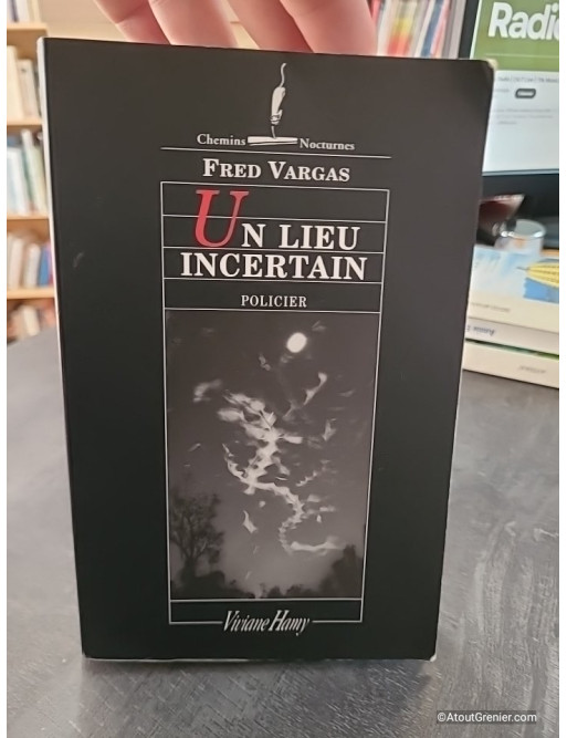 Un lieu incertain de Fred Vargas