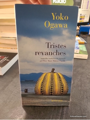 Tristes revanches de Yôko Ogawa