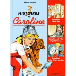 3 histoires de Caroline Par...