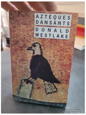 Aztèques dansants - Donald E. Westlake