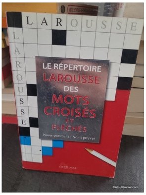 Le Répertoire Larousse des mots croisés et fléchés - Larousse