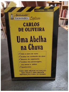 Uma Abelha na Chuva - Carlos de Oliveira