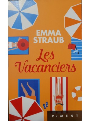 Les vacanciers Par Emma Straub