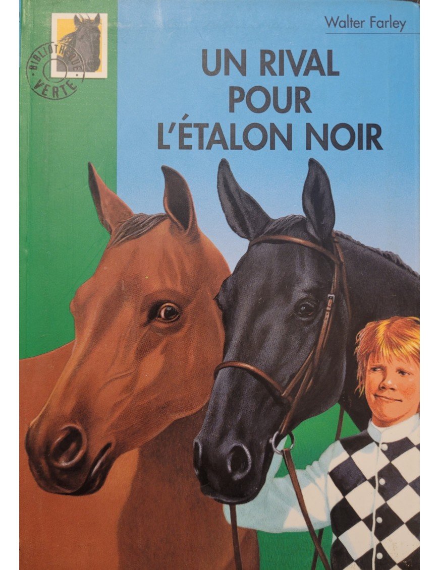 Un rival pour l'Étalon Noir Par Walter Farley