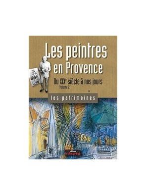 Les peintres en Provence -...