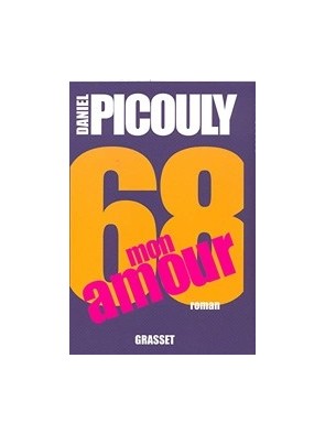 68 Mon Amour de Daniel Picouly