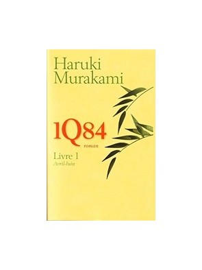 1Q84 livre 1 de Haruki...