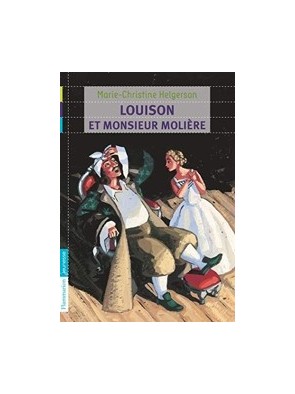 Louison et Monsieur Molière...