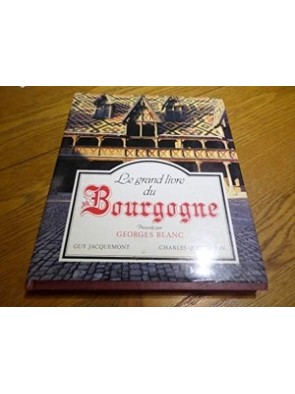 Le Grand Livre Du Bourgogne...