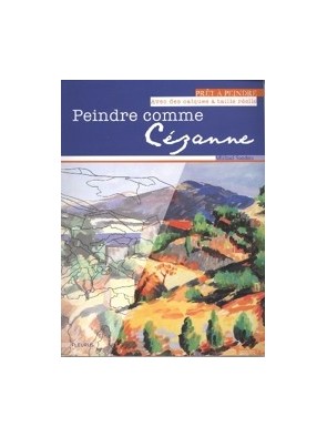 Peindre Comme Cezanne de...