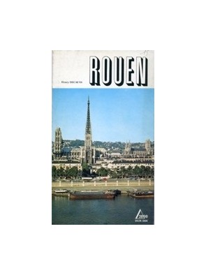 Rouen Par Henri Decaens