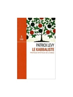 Le kabbaliste - Pratique...