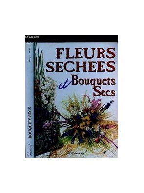 Fleurs séchées et bouquets...