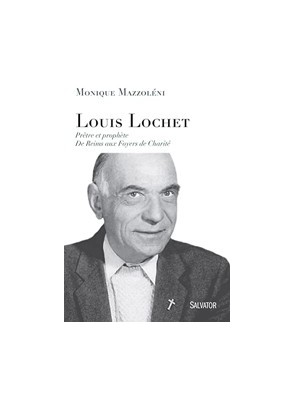 Louis Lochet, prêtre et...