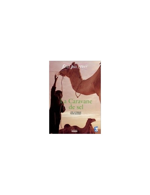 La Caravane de sel de Jean-Luc Manaud