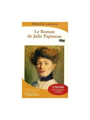 Le Roman de Julie Papineau...