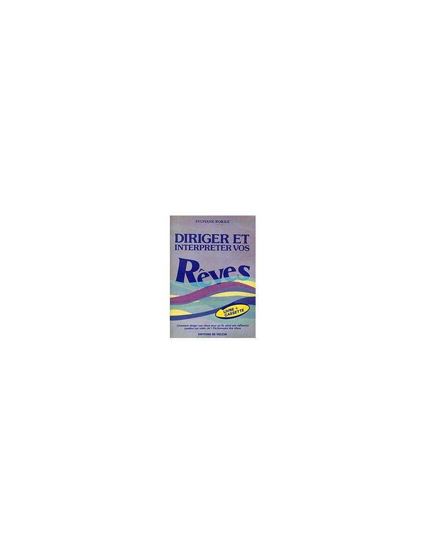 Diriger et interpreter vos reves - Ean Ancienne Edition Maj Masse de S. Borile