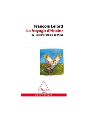 Le Voyage d Hector - Ou la...