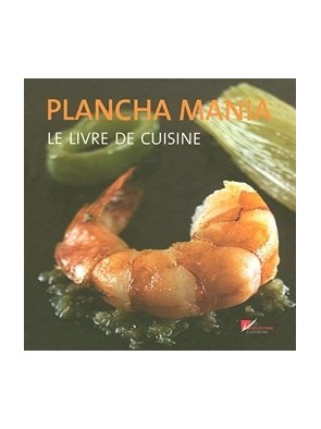 Plancha mania - Le livre de...