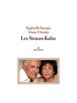 Les Strauss-Kahn de Raphaëlle Bacqué